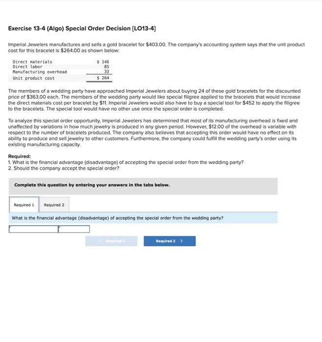 Imperial Jewelers Manufactures And Sells A Gold Bracelet For 403 00 The Company S Accounting System Says That The Unit 1