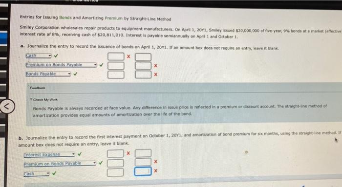 Entries For Issuing Bonds And Amortizing Premium By Straight Line Method Smiley Corporation Wholesales Repair Products T 1