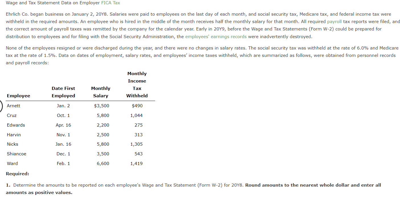 Wage And Tax Statement Data On Employer Fica Tax Ehrlich Co Began Business On January 2 20y8 Salaries Were Paid To Em 1