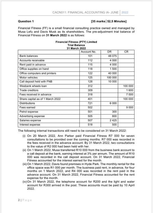 Question 1 35 Marks 52 5 Minutes Financial Fitness Ff Is A Small Financial Consulting Practice Owned And Managed By 1