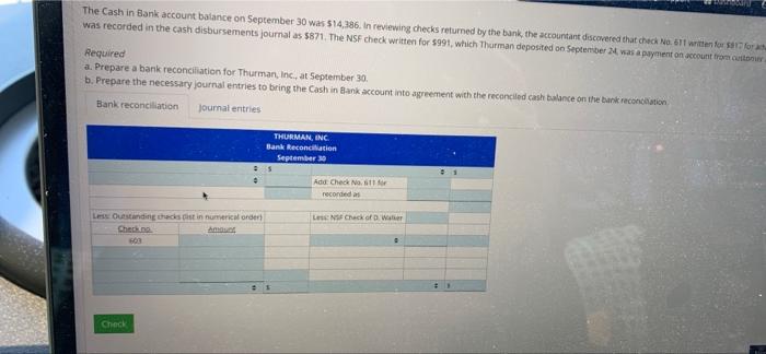 Bank Reconciliation The Bank Reconciliation Made By Thurman Inc On August 31 Showed Deposit In Transit Of Outstandin 3