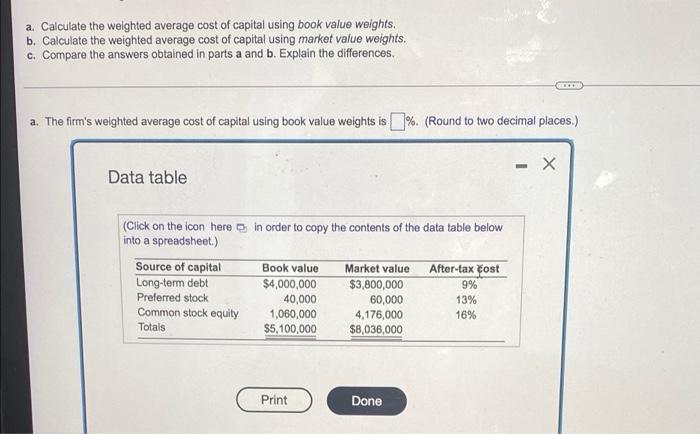 A Calculate The Weighted Average Cost Of Capital Using Book Value Weights B Calculate The Weighted Average Cost Of Cap 1