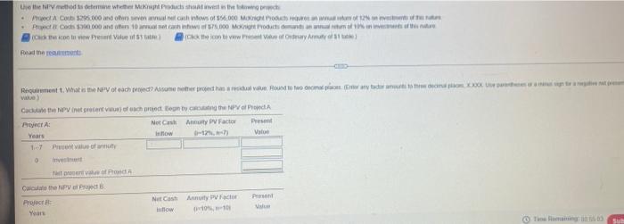 Le The Npv Method To Determine Whether Mcknight Products Should Invest In The Towing Prope Project A Cos 295 000 And 1
