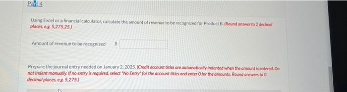 Pharoah Co Enters Into A Contact To Sell Product A And Product B On January 2 2020 For An Upfront Cash Payment Of 22 5