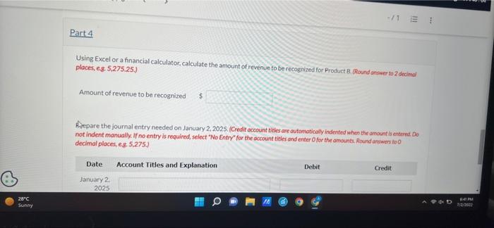 Pharoah Co Enters Into A Contact To Sell Product A And Product B On January 2 2020 For An Upfront Cash Payment Of 22 11