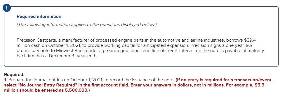 Required Information The Following Information Applies To The Questions Displayed Below Precision Castparts A Manufa 1
