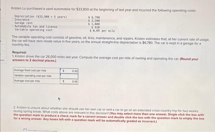 Kristen Lu Purchased A Used Automobile For 33 900 At The Beginning Of Last Year And Incurred The Following Operating Co 1