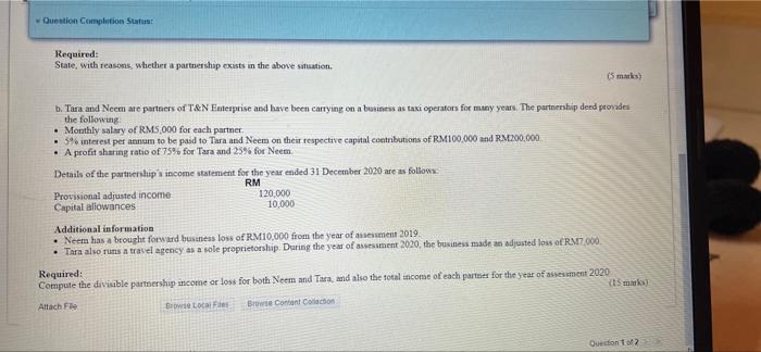 Question Completion Status Required State With Reasons Whether A Partnership Exists In The Above Satuation 5 Makes 1
