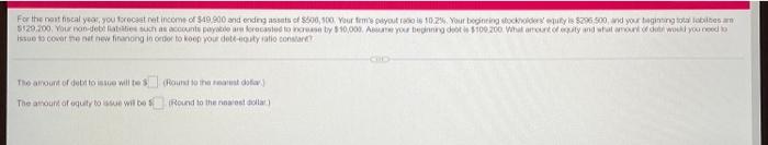 For The Monthscal Year You Forcat Et Income Of 49 900 And Ending Assets Of 606 100 Your Fem Outras 10 2 Your Bopit 1