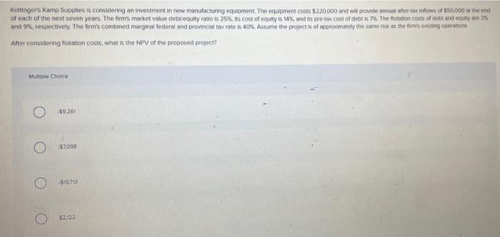 Kouingers Kamo Supplies Is Considering An Investment In New Manufacturing Equioment The Equipment Costs 220 000 And Wi 1