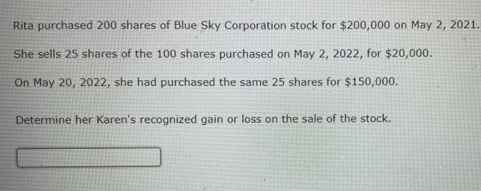 Rita Purchased 200 Shares Of Blue Sky Corporation Stock For 200 000 On May 2 2021 She Sells 25 Shares Of The 100 Shar 1