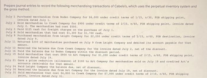 Prepare Journal Entries To Record The Following Merchandising Transactions Of Cabela S Which Uses The Perpetual Invento 1