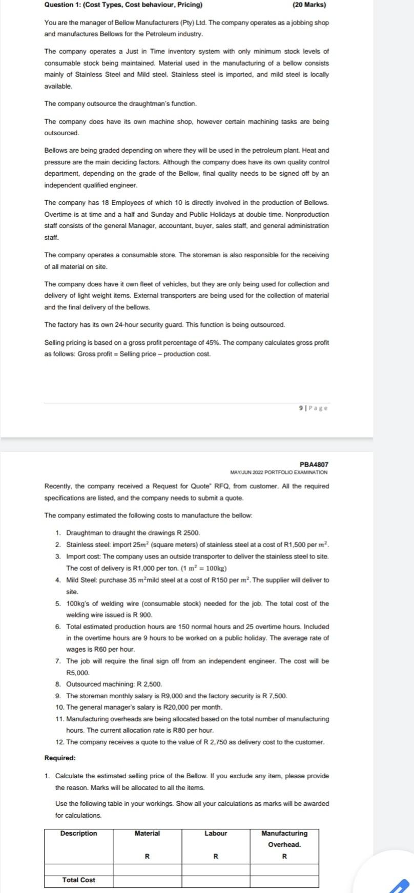 Question 1 Cost Types Cost Behaviour Pricing 20 Marks You Are The Manager Of Bellow Manufacturers Pty Ltd The 1