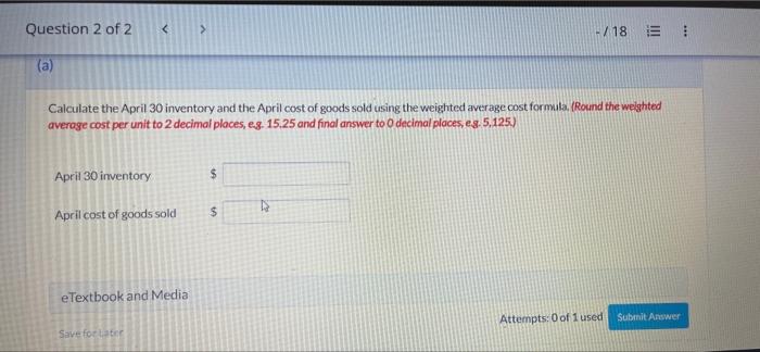 Question 2 Of 2 View Policies Current Attempt In Progress April 1 Inventory April 15 Purchase April 23 Purchase Teal 2