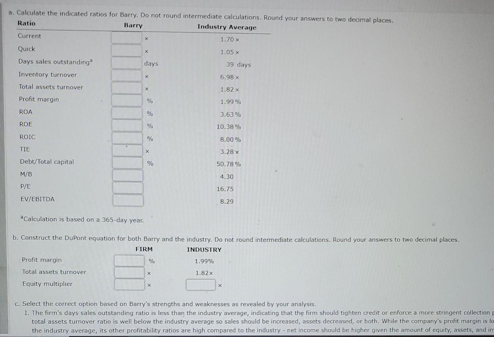 Data For Barry Computer Co And Its Industry Averages Follow The Firm S Debt Is Priced At Par So The Market Value Of I 3