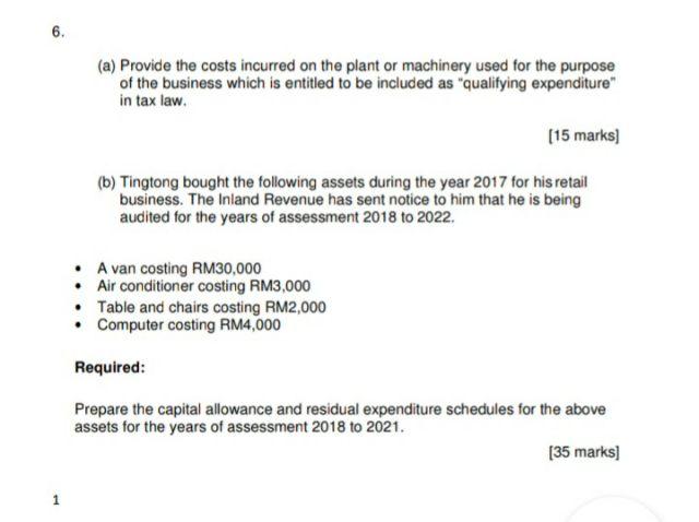 6 A Provide The Costs Incurred On The Plant Or Machinery Used For The Purpose Of The Business Which Is Entitled T 1