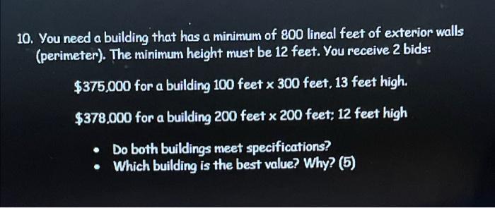10 You Need A Building That Has A Minimum Of 800 Lineal Feet Of Exterior Walls Perimeter The Minimum Height Must Be 1