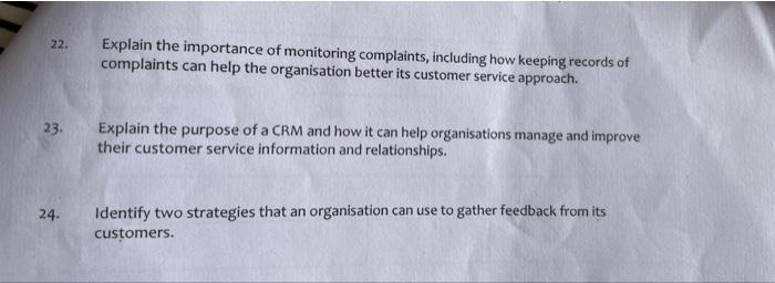 22 23 24 Explain The Importance Of Monitoring Complaints Including How Keeping Records Of Complaints Can Help The Or 1