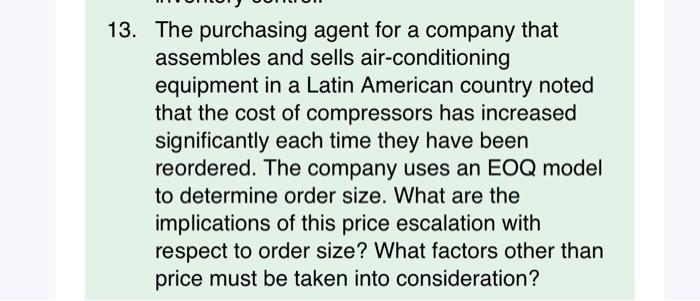 13 The Purchasing Agent For A Company That Assembles And Sells Air Conditioning Equipment In A Latin American Country N 1