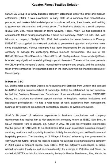 Why Do You Think Kusatex Implement Those Strategies But Still Maintaining Their Sme S Status How Explain 20 Marks 1