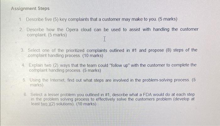 Assignment Steps 1 Describe Five 5 Key Complaints That A Customer May Make To You 5 Marks 2 Describe How The Oper 1