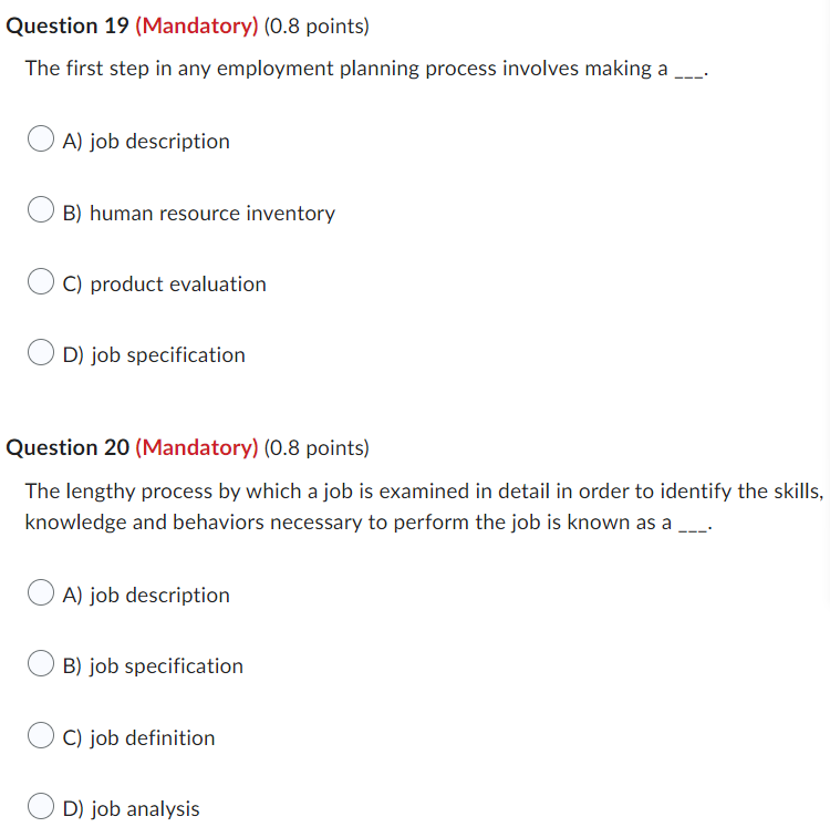 Question 19 Mandatory 0 8 Points The First Step In Any Employment Planning Process Involves Making A A Job Descript 1