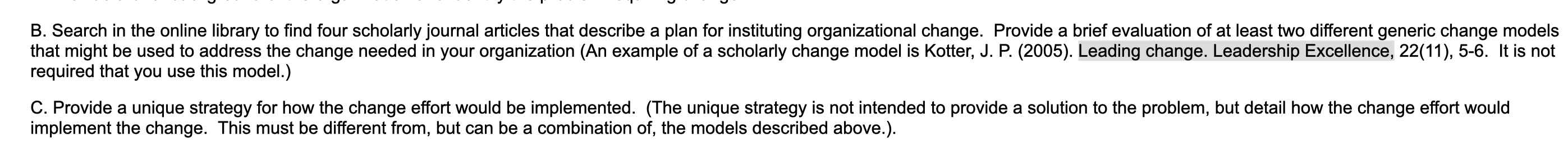 B Search In The Online Library To Find Four Scholarly Journal Articles That Describe A Plan For Instituting Organizatio 1