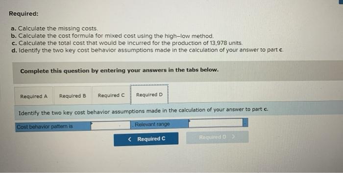 The Following Data Have Been Extracted From The Records Of Puzzle Inc Production Level In Units Variable Costs Fixed 5