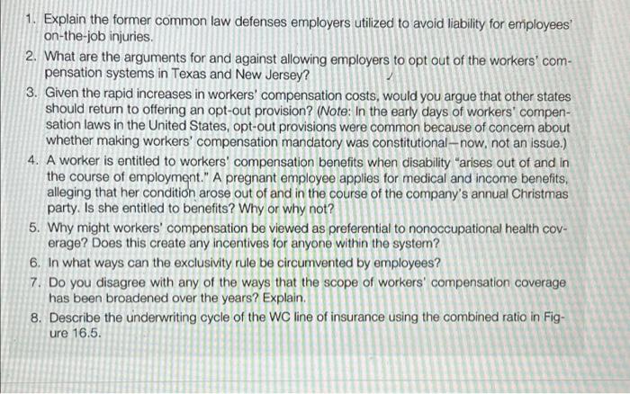 1 Explain The Former Common Law Defenses Employers Utilized To Avoid Liability For Employees On The Job Injuries 2 W 1