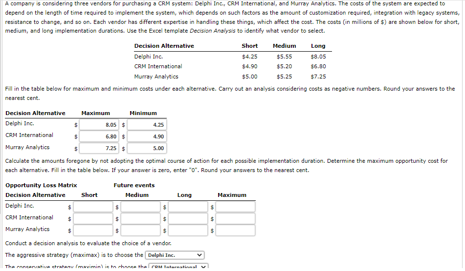 A Company Is Considering Three Vendors For Purchasing A Crm System Delphi Inc Crm International And Murray Analytics 1