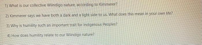 1 What Is Our Collective Wiindigo Nature According To Kimmerer 2 Kimmerer Says We Have Both A Dark And A Light Side 1