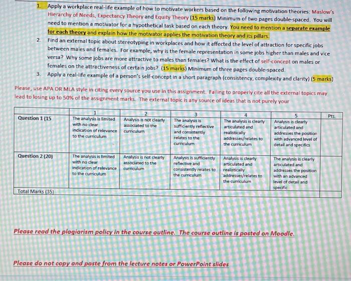 1 Apply A Workplace Real Life Example Of How To Motivate Workers Based On The Following Motivation Theories Maslow S Hi 1