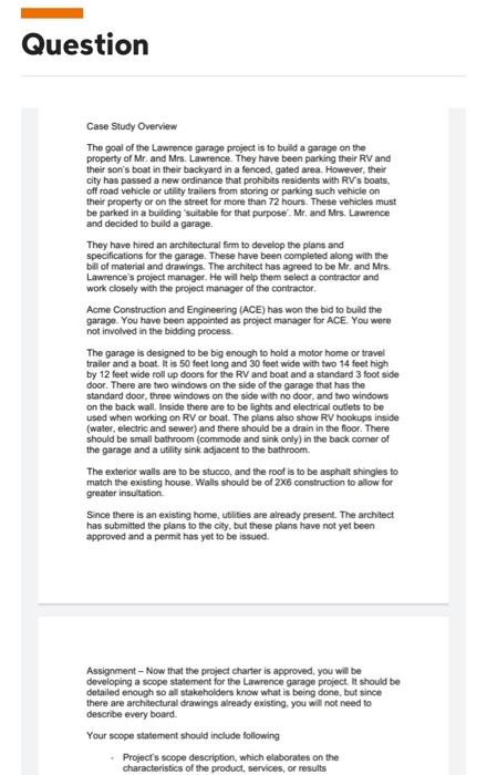 Question Case Study Overview The Goal Of The Lawrence Garage Project Is To Build A Garage On The Property Of Mr And Mrs 1