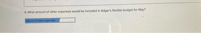 1 Required Information The Following Information Applies To The Questions Displayed Below Adger Corporation Is A Servi 4