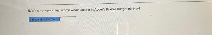 1 Required Information The Following Information Applies To The Questions Displayed Below Adger Corporation Is A Servi 5