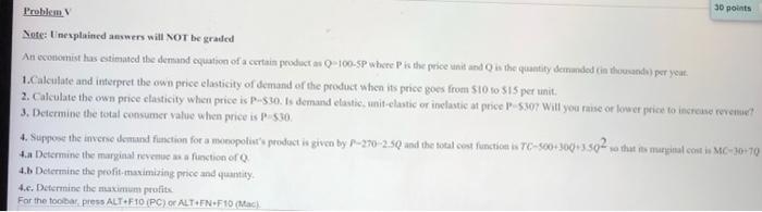 Problem V Note Unexplained Answers Will Not Be Graded An Economist Has Estimated The Demand Equation Of A Certain Produ 1