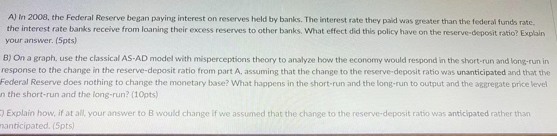 A In 2008 The Federal Reserve Began Paying Interest On Reserves Held By Banks The Interest Rate They Paid Was Greater 1