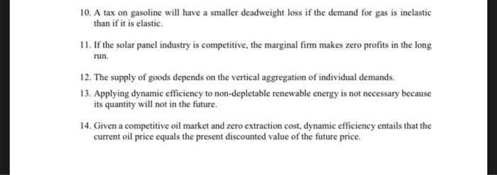 10 A Tax On Gasoline Will Have A Smaller Deadweight Loss If The Demand For Gas Is Inelastic Than If It Is Elastic 11 1