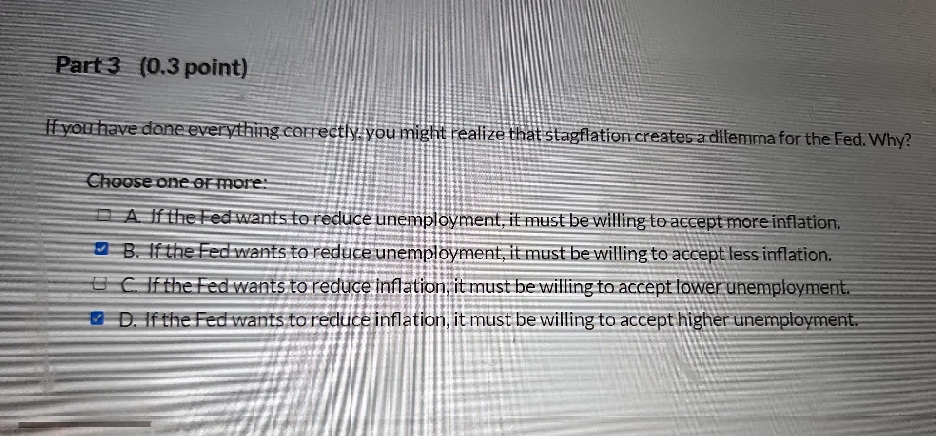 Part 3 0 3 Point If You Have Done Everything Correctly You Might Realize That Stagflation Creates A Dilemma For The F 1