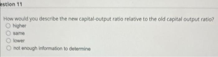 2 Points Save Arteer For The Next Four Questions Use The Following Scenario With Our Solow Model In Its Steady State E 3