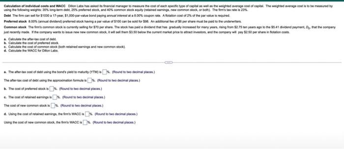 Calculation Of Individual Costs And Wacc Dilon Late Has Asked Abs Francial Manager To Mestore The Cost Of Each Specific 1