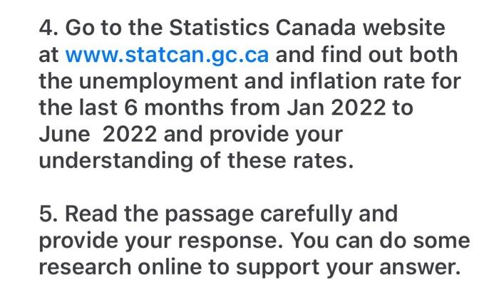 4 Go To The Statistics Canada Website At Www Statcan Gc Ca And Find Out Both The Unemployment And Inflation Rate For Th 1