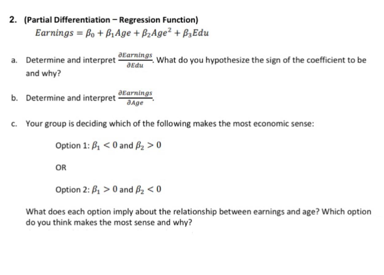 2 Partial Differentiation Regression Function Earnings Bo B Age B Age B3 Edu A Determine And Interpret An 1