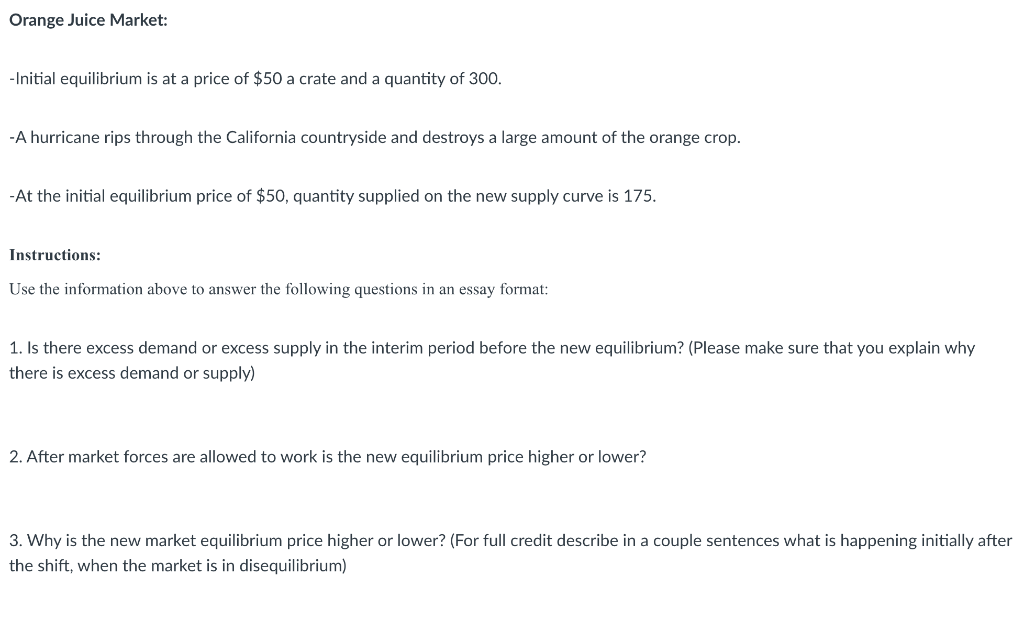 Orange Juice Market Initial Equilibrium Is At A Price Of 50 A Crate And A Quantity Of 300 A Hurricane Rips Through 1