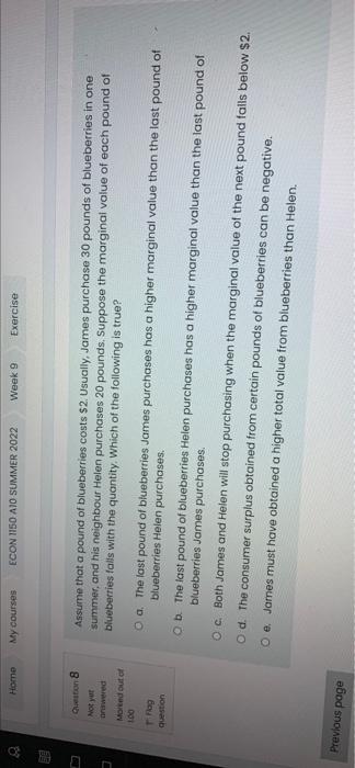 2 J Home Question 8 Not Yet Answered Morked Out Of 100 T Flag Question Previous Page My Courses Econ 1150 A10 Summer 202 1