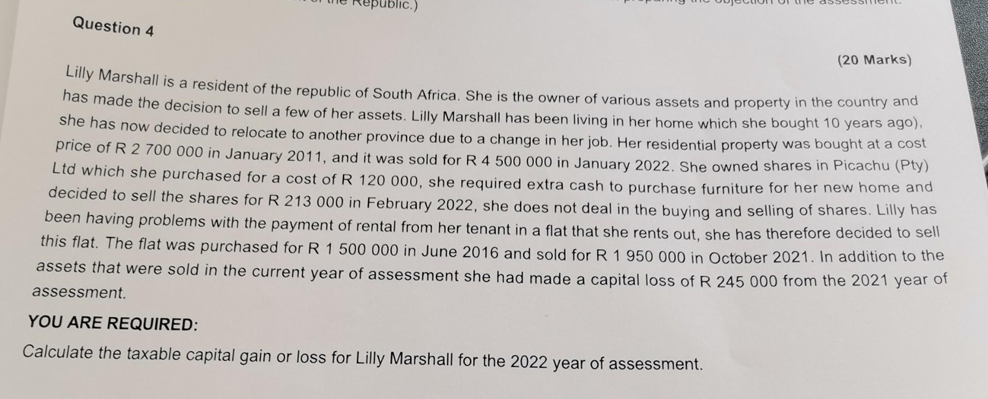 Question 4 Epublic 20 Marks Lilly Marshall Is A Resident Of The Republic Of South Africa She Is The Owner Of Variou 1