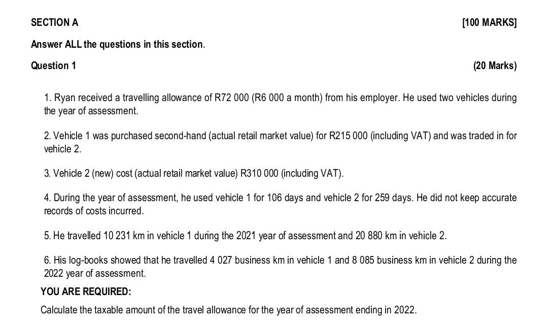 Section A Answer All The Questions In This Section Question 1 100 Marks 20 Marks 1 Ryan Received A Travelling Allo 2