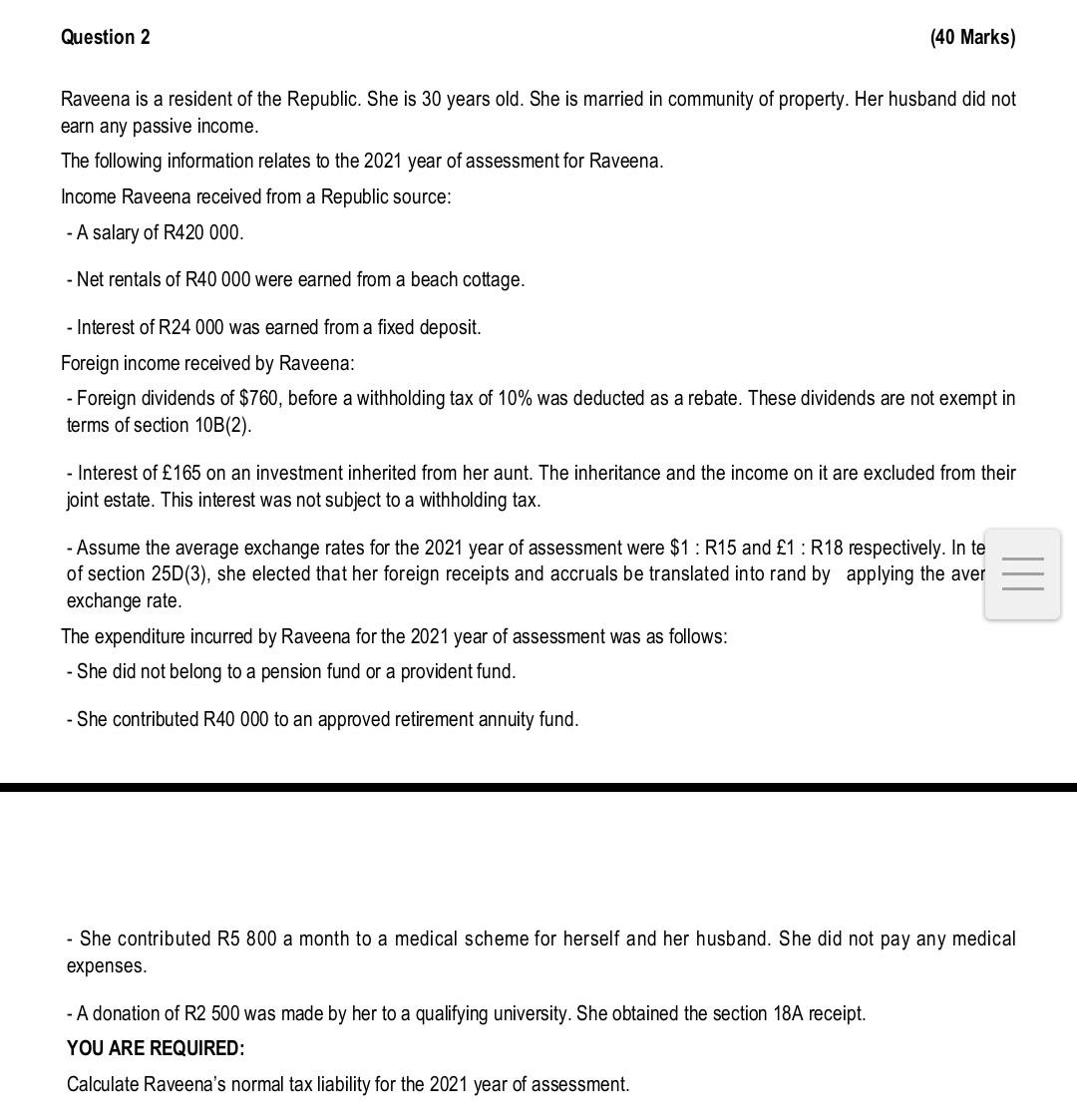Question 2 Raveena Is A Resident Of The Republic She Is 30 Years Old She Is Married In Community Of Property Her Husb 1