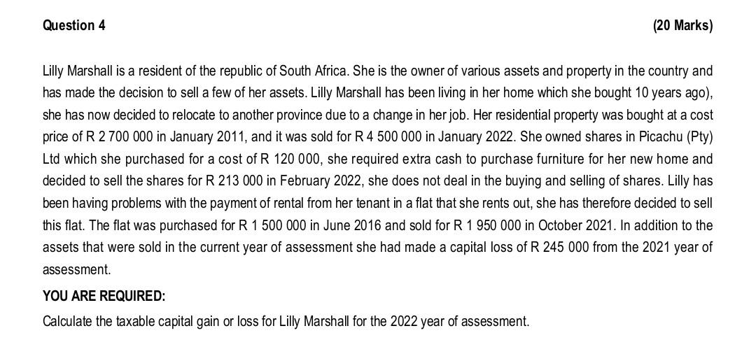 Question 4 20 Marks Lilly Marshall Is A Resident Of The Republic Of South Africa She Is The Owner Of Various Assets A 1