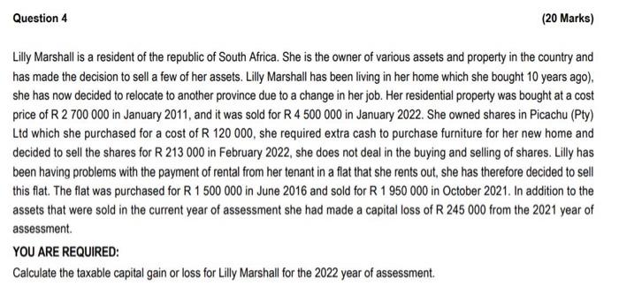 Question 4 20 Marks Lilly Marshall Is A Resident Of The Republic Of South Africa She Is The Owner Of Various Assets A 1